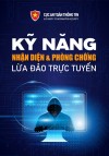 TUYÊN TRUYỀN KỸ NĂNG NHẬN DIỆN VÀ PHÒNG CHỐNG LỪA ĐẢO TRỰC TUYẾN
