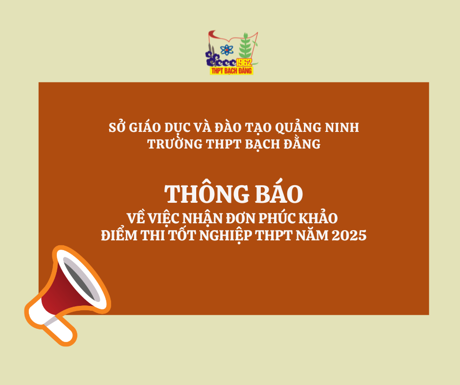 THÔNG BÁO VỀ VIỆC NHẬN ĐƠN PHÚC KHẢO ĐIỂM THI TỐT NGHIỆP THPT NĂM 2025