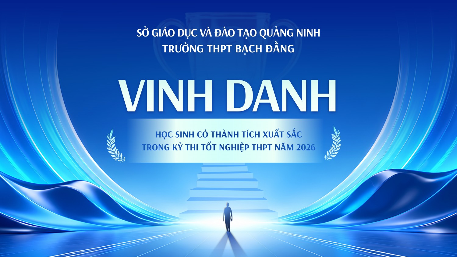 TRƯỜNG THPT BẠCH ĐẰNG VINH DANH HỌC SINH ĐẠT THÀNH TÍCH XUẤT SẮC TRONG KỲ THI TỐT NGHIỆP THPT NĂM 2026